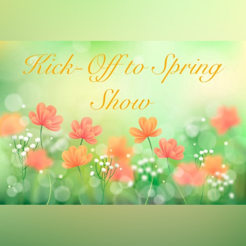 🌷KICK-OFF TO SPRING SHOW🌷